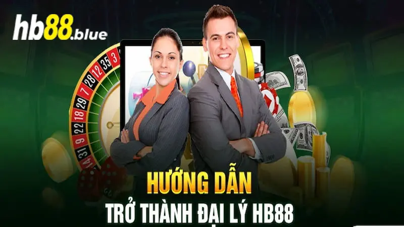 Hướng dẫn cách đăng ký đại lý tại nhà cái HB88