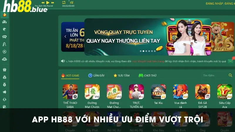 Ưu điểm vượt trội của ứng dụng nhà cái HB88